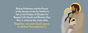 An Invitation from Bishop Pohlmeier for Respect Life Month 2024 