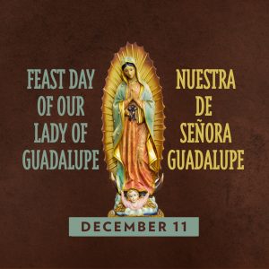 Our Lady of Guadalupe Feast Day Approaches